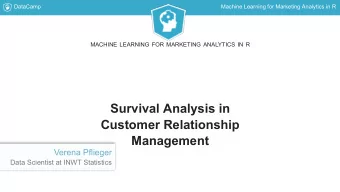 Survival Analysis in  Customer Relationship  Management  Verena Pflieger  Data Scientist at INWT