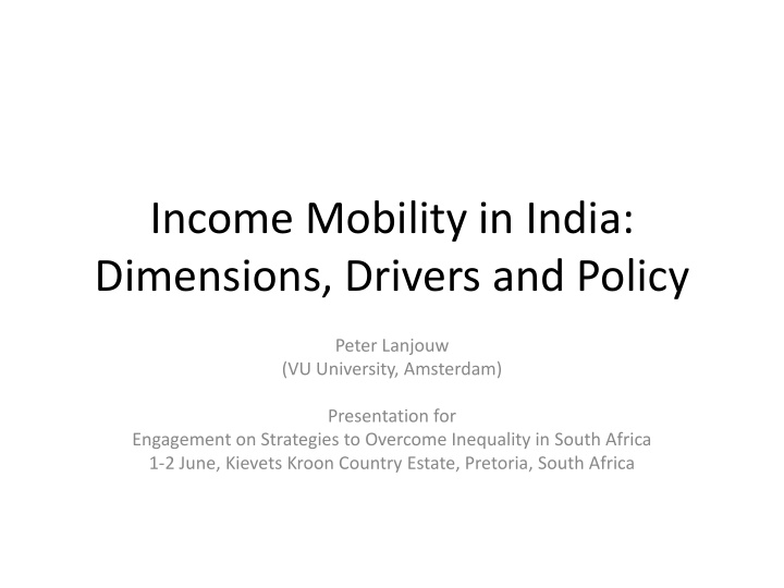 income mobility in india dimensions drivers and policy