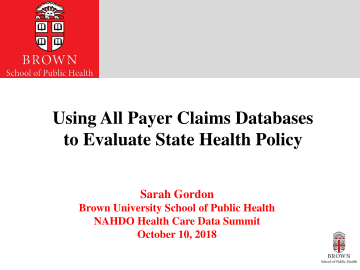 to evaluate state health policy