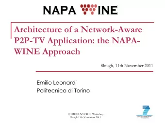 Emilio Leonardi  Politecnico di Torino  COMET-ENVISION Workshop  Slough 11th November 2011