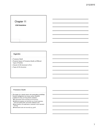 Chapter 11  Life Insurance  Agenda  2  Premature Death  Financial Impact of Premature Death