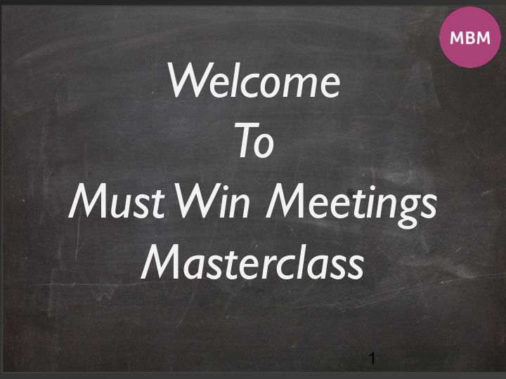 welcome to must win meetings masterclass