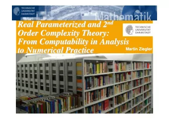 Real Parameterized and 2  Order Complexity Theory:  Order Complexity Theory:  From Computability in