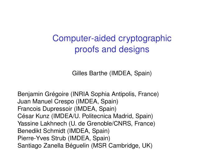 computer aided cryptographic proofs and designs