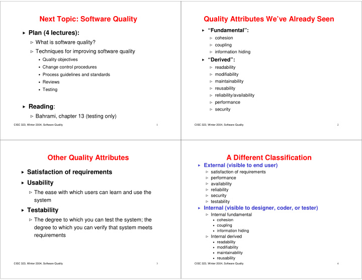 next topic software quality quality attributes we ve