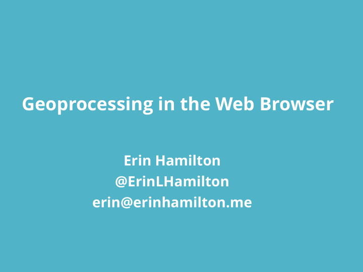 geoprocessing in the web browser