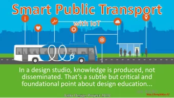 In a design studio, knowledge is produced, not  disseminated. Thats a subtle but critical and