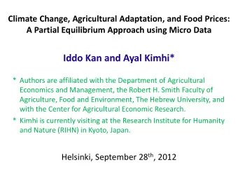 Iddo Kan and Ayal Kimhi*  * Authors are affiliated with the Department of Agricultural  Economics