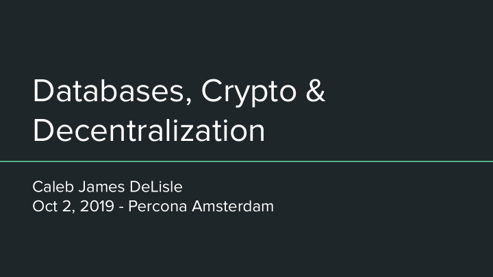 databases crypto decentralization