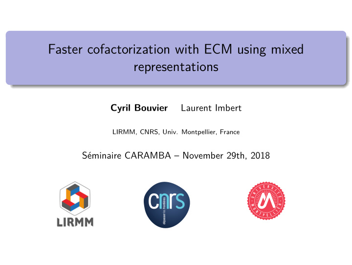 faster cofactorization with ecm using mixed