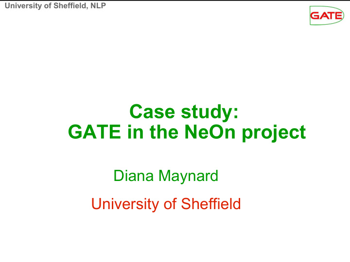 case study gate in the neon project