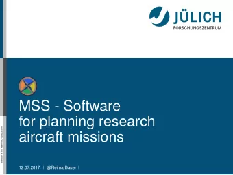 MSS - Software  for planning research  Member of the Helmholtz-Association  aircraft missions