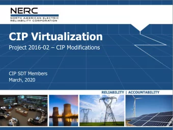 CIP Virtualization  Project 2016-02  CIP Modifications  CIP SDT Members  March, 2020  Agenda