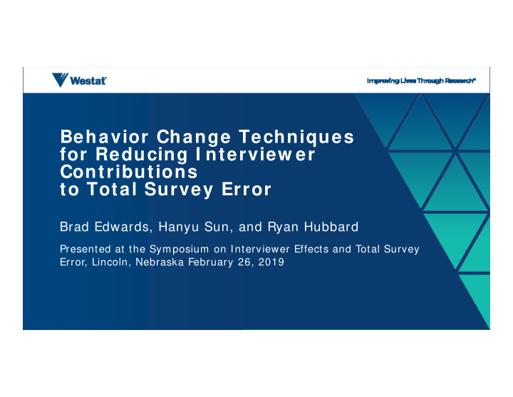 behavior change techniques for reducing i nterview er