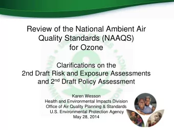 Review of the National Ambient Air  Quality Standards (NAAQS)  for Ozone  Clarifications on the
