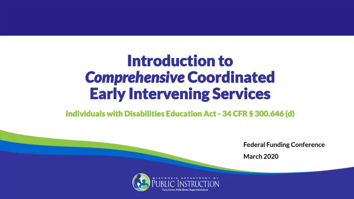 early i early interv ntervening ening service services