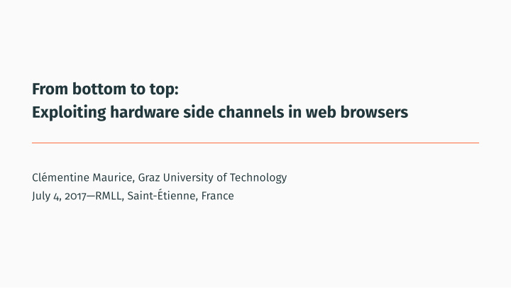 from bottom to top exploiting hardware side channels in