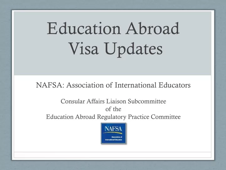 education abroad visa updates