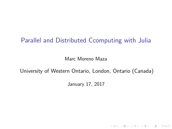 parallel and distributed ccomputing with julia