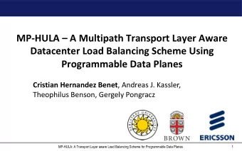 MP-HULA  A Multipath Transport Layer Aware  Datacenter Load Balancing Scheme Using  Programmable
