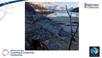 Expedition Skills &amp; Camp craft  This module is aimed at Leaders wanting to expand their