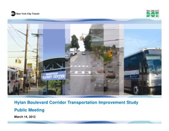 Hylan Boulevard Corridor Transportation Improvement Study  Public Meeting  March 14, 2012  Agenda