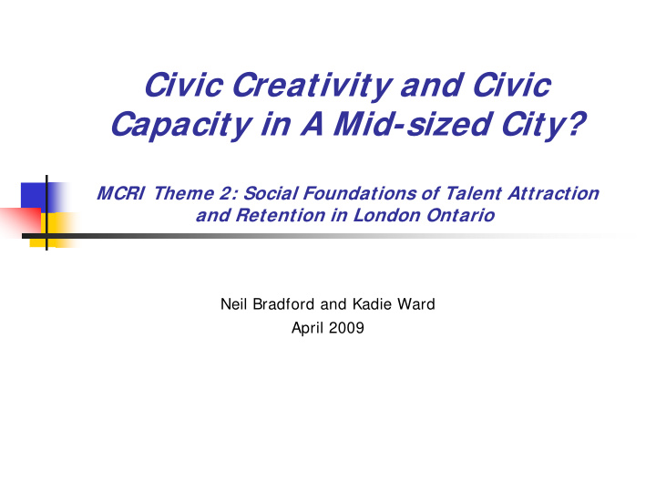 civic creativity and civic capacity in a mid sized city