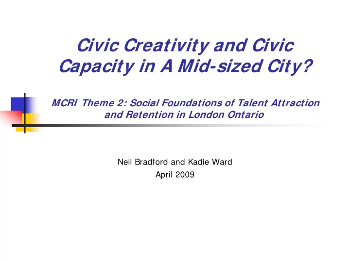 civic creativity and civic capacity in a mid sized city