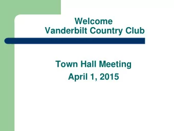 Town Hall Meeting  April 1, 2015  Agenda  Introduction  Bob Teschke  Financial Update