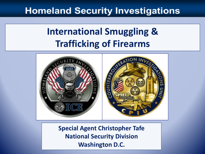 international smuggling amp trafficking of firearms