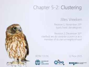 Chapter 5-2: Clu  lust  ster  erin  ing  Jilles Vreeken Revision 1, November 20 th  typos fixed: