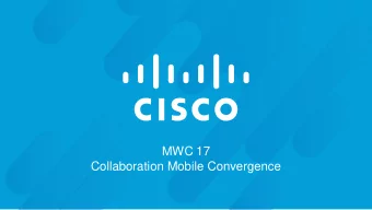 MWC 17  Collaboration Mobile Convergence  Cisco &amp; Ericsson  Collaboration Mobile Convergence -
