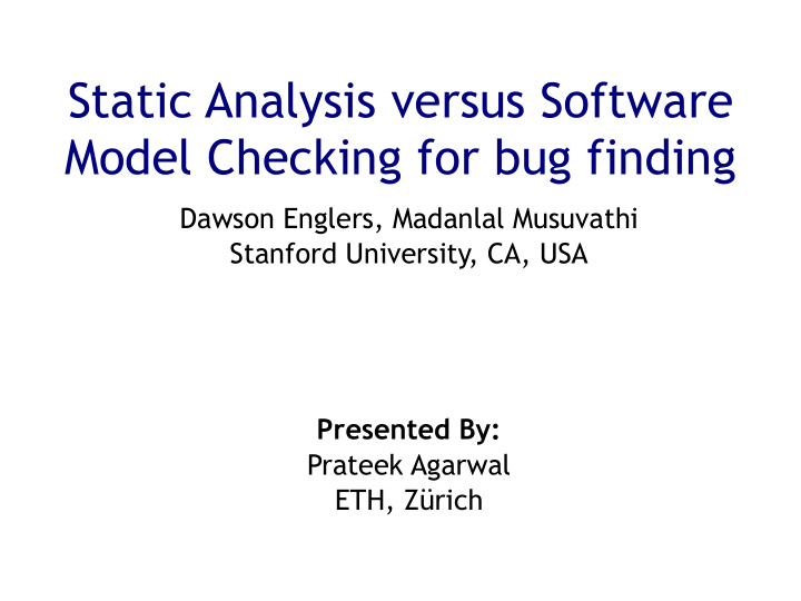 static analysis versus software model checking for bug