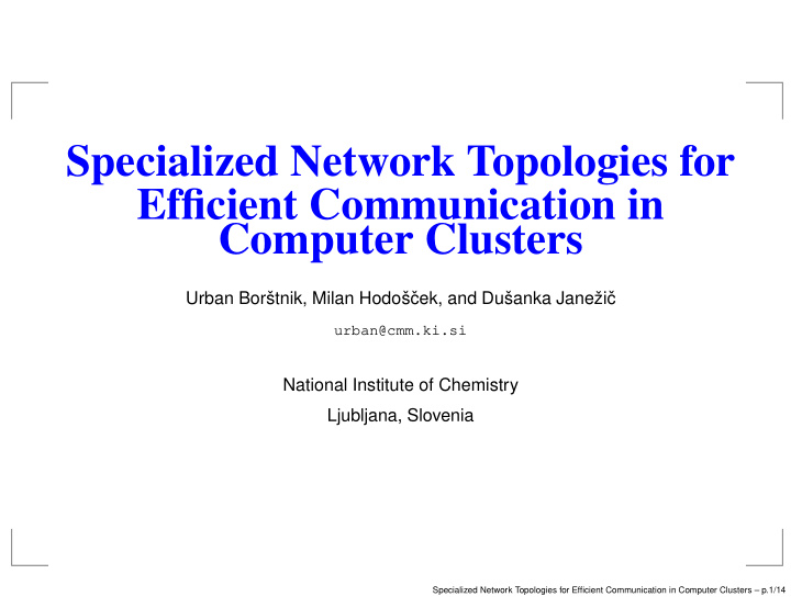 specialized network topologies for efficient