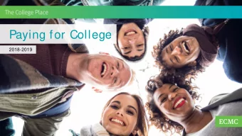 Paying for College  2018-2019  Todays Questions  What do we need to do?  How will we pay