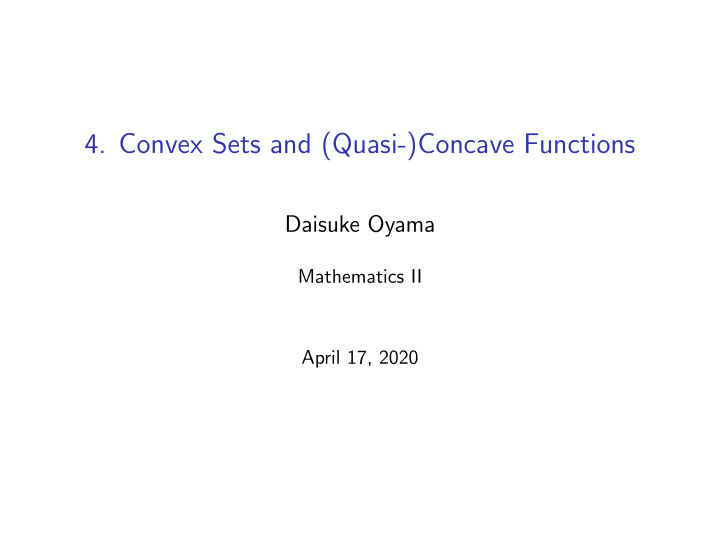 4 convex sets and quasi concave functions