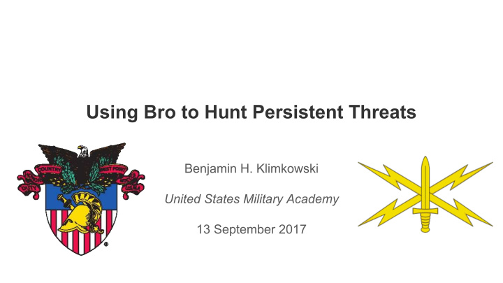 using bro to hunt persistent threats