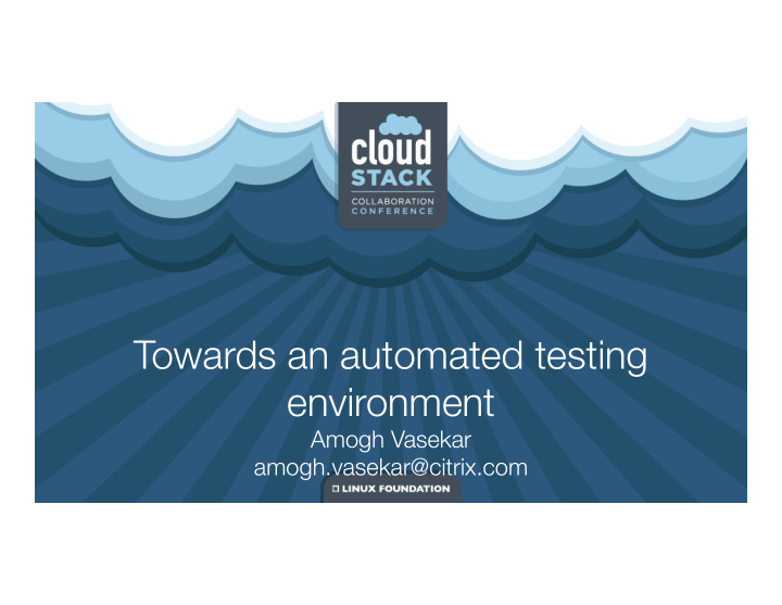 towards an automated testing environment