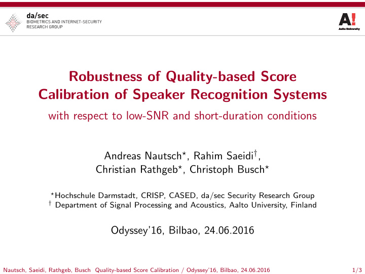 robustness of quality based score calibration of speaker