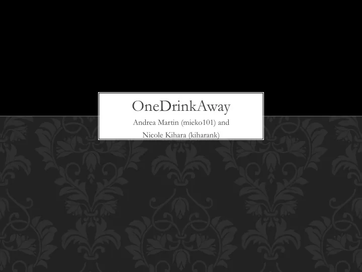 onedrinkaway