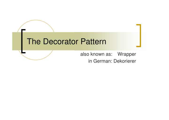 the decorator pattern
