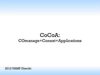CoCoA:  COmanage+Conext+Applications  2012 VAMP Utrecht  COCOA  2012 VAMP Utrecht  COmanage