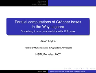 Parallel computations of Grbner bases  in the Weyl algebra  Something to run on a machine with