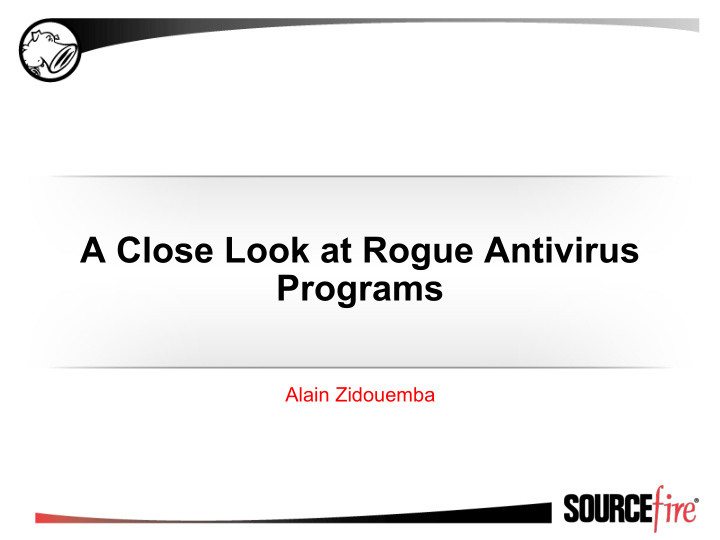 a close look at rogue antivirus programs