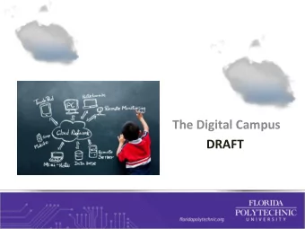 DRAFT Florida Polytechnic University  IT Vision  Flexible, Nimble, Cutting Edge Campus