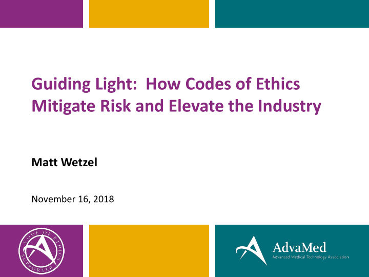 guiding light how codes of ethics mitigate risk and