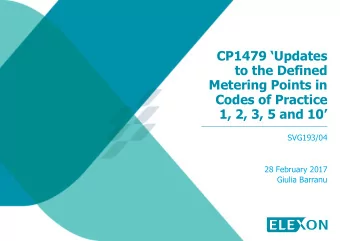Metering Points in  Codes of Practice 1, 2, 3, 5 and 10  SVG193/04  28 February 2017  Giulia