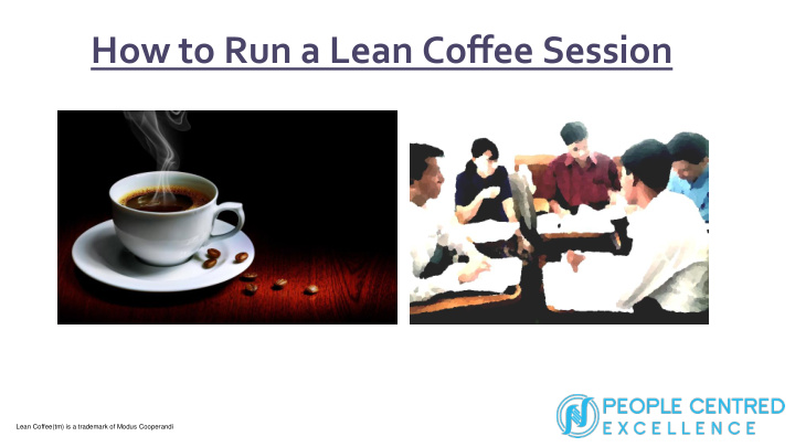 how to run a lean coffee session
