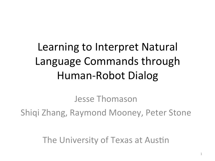 learning to interpret natural language commands through
