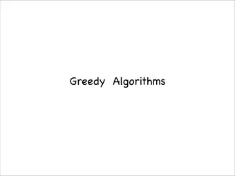 Greedy  Algorithms  Week 5 Objectives  Subproblem structure  Greedy algorithm